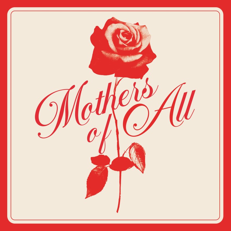 Mothers of All